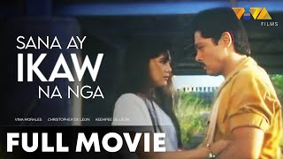 Sana Ay Ikaw Na Nga FULL MOVIE HD  Vina Morales Christopher De Leon Keempee De Leon [upl. by Balkin]