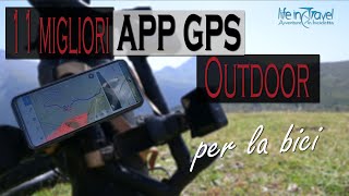 11 migliori APP GPS per la BICI e loutdoor [upl. by Arza]