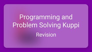 Programming and Problem Solving Kuppi Paper Discussion  P1 1YR1SEM [upl. by Kaufmann]