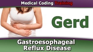 Gastroesophageal Reflux Disease GERD Medical Coding [upl. by Emili]