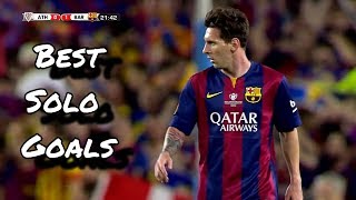 Lionel Messi ● Best Solo Goals  HD [upl. by Eytteb]