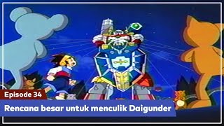 Daigunder  Episode 34 BAHASA INDONESIA  Rencana besar untuk menculik Daigunder [upl. by Neyr]