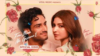 Tere Bina Na Guzara E Official Video Josh  Pehla Tere Nain Mai Dekhe Fer Dekhya Tenu Ni Full Song [upl. by Newmark75]