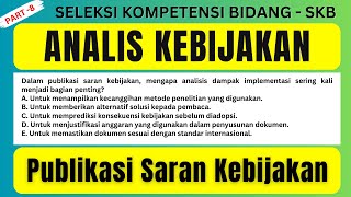 SOAL SKB CPNSPPPK Analis Kebijakan PART 8PUBLIKASI SARAN KEBIJAKAN [upl. by Campos]