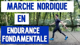 Pourquoi et Comment Marcher Nordique en Endurance Fondamentale  5 Bienfaits [upl. by Houlberg861]