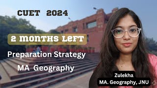 2 Months preparation strategy  MA geography CUET PG  JNU BHU DU [upl. by Fleming]