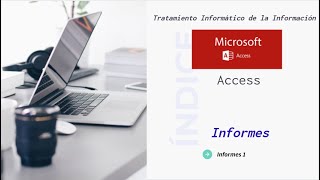 Access17 Informes 1 [upl. by Archle965]