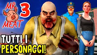 TUTTI i PERSONAGGI del NUOVO MR MEAT 3 in ARRIVO 😃 NUOVI SEGRETI Gameplay ITA [upl. by Gare]