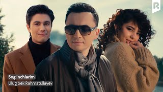 Ulug’bek Rahmatullayev  Sog’inchlarim Official Music Video [upl. by Marela172]