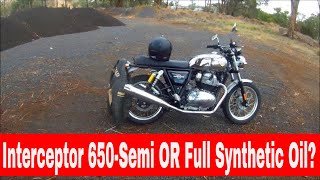 Royal Enfield Interceptor 650Penrite 10W50 SemiSynthetic Oil Review [upl. by Lek]