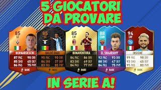 5 GIOCATORI DI SERIE A DA PROVARE SU FUT 17 [upl. by Avi]