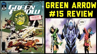 Green Arrow 2023 15 Review [upl. by Naitsihc]