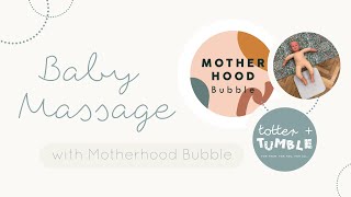 Baby Massage With Motherhood Bubble [upl. by Oicangi700]