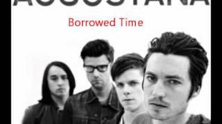 Augustana  Borrowed Time [upl. by Parsons522]