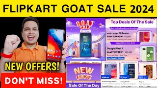 Flipkart GOAT Sale 2024  New Mobile Deals Revealed  Moto Edge 50 Fusion  XX999 🔥 [upl. by Nnahtur]