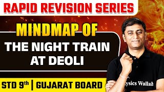 THE NIGHT TRAIN AT DEOLI  Rapid Revision  English  STD 9thGSEB [upl. by Lysander]