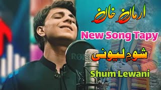 Arman Khan  Pashto New Song 2023  New Best Tappy  Shum Lewani Da Judai De [upl. by Gnehs]