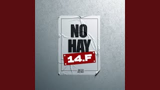 NO HAY 14F [upl. by Ettezoj105]