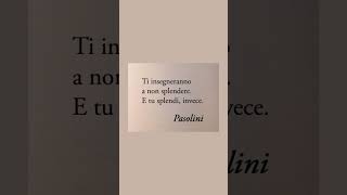 letteratura citazioni frasi poesia massime Pasolini [upl. by Lazos]