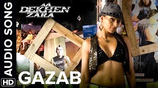 Gazab  Full Audio Song  Aa Dekhen Zara  Bipasha Basu amp Neil Nitin Mukesh  Pritam [upl. by Ynohtnaed]