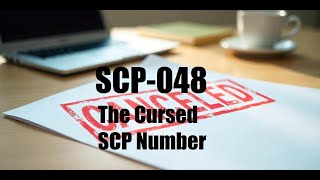 SCP 048 The Cursed SCP Number [upl. by Arret315]