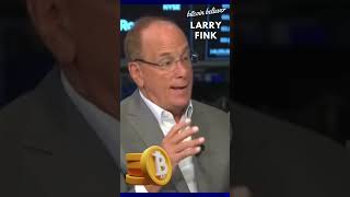 Larry Fink BELIEVES in bitcoin [upl. by Higinbotham]