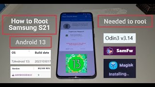 How to root Samsung Galaxy S21 Android 13 with Magisk amp Odin watchtillend rootsamsung superuser [upl. by Pasol]