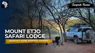 Mount Etjo Safari Lodge Okonjati Game Reserve Namibia Campsite Review [upl. by Dorr]