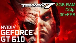 Tekken 7  GT 610  i3 3220  720p  Medium Settings [upl. by Nyrrad]