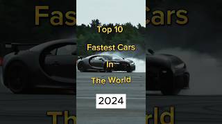 Top 10 Fastest Cars In The World 2024 [upl. by Ribaj]