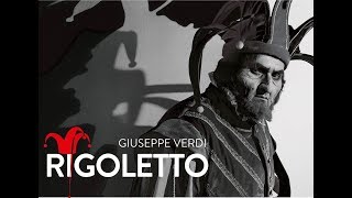 Rigoletto  Giuseppe Verdi [upl. by Bilek]