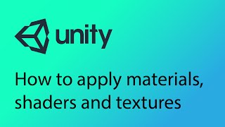 Unity Tutorial 4  How to apply materials shaders and textures to objects in Unity [upl. by Cher109]