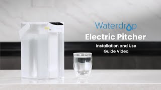 Installation and User Guide of Waterdrop Electric Pitcher [upl. by Aym]