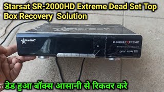 Starsat SR2000HD Extreme Dead Set Top Box Recovery Solution [upl. by Imena329]