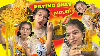 Eating only Maggi for a whole day🍜😋wo bhi bina rooye😂  Challenge [upl. by Varipapa]