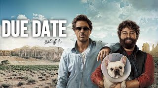 Due Date Full movie Tamil review [upl. by Aymer]