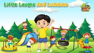 Little Laughs amp Lullabies  Soothing Bedtime Rhymes for Kids [upl. by Ahsaekal]