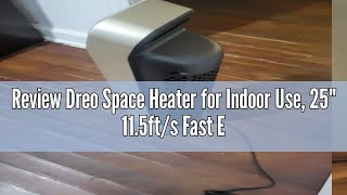 Review Dreo Space Heater for Indoor Use 25quot 115fts Fast Electric Heater with Remote and Thermosta [upl. by Spencer296]