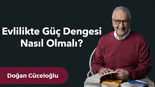 Evlilikte Güç Dengesi Nasıl Olmalı [upl. by Dorion]