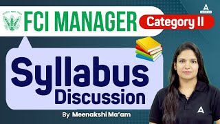 FCI Manager Syllabus 2024  FCI Manager Categor 2 Details Syllabus Discussuon  By Meenakshi Mam [upl. by Kcirdehs]