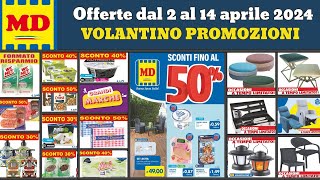 volantino MD dal 2 al 14 aprile 2024 ✅ Sconti fino al 50 🔥 offerte della settimana anteprima [upl. by Atinuaj]