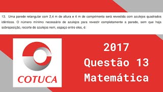 Matemática Cotuca 2017  Questão 13  Vestibulinho [upl. by Fritzie]