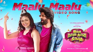 Maalu Maalu  Video Song  Inga Naan Thaan Kingu  DImman  Santhanam  Anbuchezhian  Sushmita [upl. by Libby]