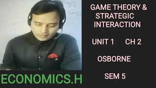 ECONOMICSH SEMESTER 5TH GAME THEORY amp STRATEGIC INTERACTIONS UNIT 1 PRISONERS DILEMMA CLASS 2 [upl. by Aitsirhc356]