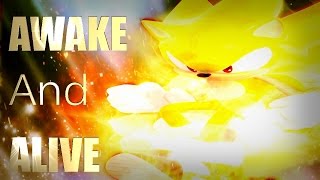 Sonic the Hedgehog AMV Awake and AliveSkillet [upl. by Lotti]