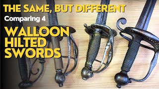 The varied world of Walloon swords Comparing four Walloon hilts for differences and similarities [upl. by Hebe]