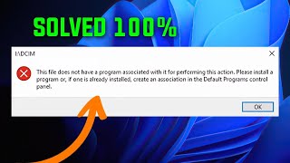 How to Solve This File Does Not Have an App Associated with it for Performing this Action Error [upl. by Cirda]
