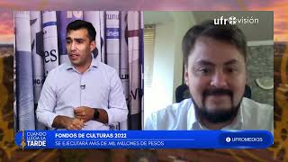 Fondos Cultura 2022 financiará a más de 118 proyectos en La Araucanía  CUANDO LLEGA LA TARDE [upl. by Richardson833]