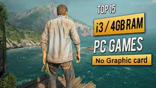 Top 15 Games for Intel i3 4GB RAM No Graphic card  2023 [upl. by Enelrac]