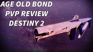 MY OLD AGE OLD BOND GOD ROLL REVIEW  Destiny 2 Age Old Bond Review Last Wish Auto Rifle [upl. by Asta]